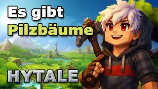 #006 HYTALE - There are mushroom trees and we