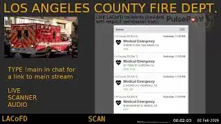 01-Feb-2026 Stream 9 - LACoFD - LA Captain - Ninth Scanner Feed ARCHIVE -  - Stream 9