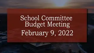 02 09 School Budget Meeting