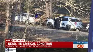 1 dead, another in critical condition after trench collapse at Big Ridge State Park