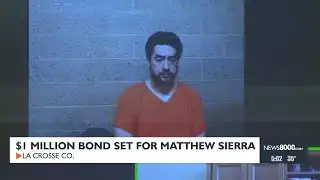 $1 Million Bond Set for Matthew Sierra