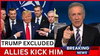1 MIN AGO: NATO on the Brink as Trump Faces Global Rejection