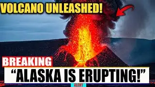 1 MINUTE AGO: Alaska Volcano ERUPTS — Scientists TERRIFIED as Ash Cloud Rapidly Expands