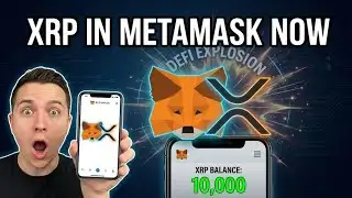1 MINUTE AGO: METAMASK ADDS XRP! (ETH USERS MIGRATING) DEFI EXPLOSION! 🦊