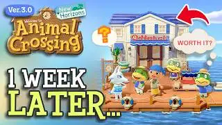 1 Week Later... Is It Worth Playing? (ACNH 3.0)