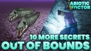 10 MORE SECRETS IN ABIOTIC FACTOR