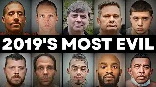 10 Most Disturbing Crimes of 2019