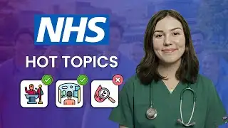 10 NHS Hot Topics That Come Up Every Year | MMI & Panel | Medical School Interview Questions