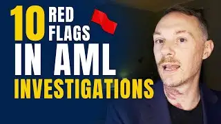 10 Red Flags in AML Investigations - What Every Analyst Should Know