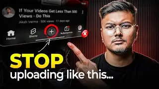 10 Upload Mistakes Every New YouTuber Makes | Views Aana Start!