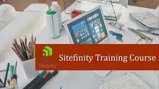 #12 Create News in Sitefinity CMS