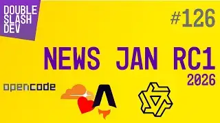 //. 126 News January 2026: Open Code, Qwen Code and a little bit of code