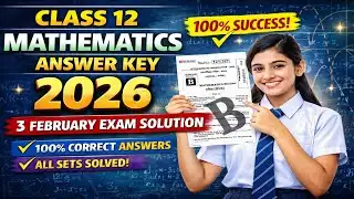 12th Math Answer Key 3 February 2026 | 3 February 12th Math Answer Key 2026 | Set Code B
