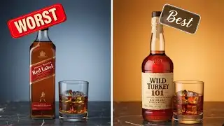 15 Famous Whiskey Brands Ranked Worst to Best