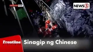 17 tripulanteng Pinoy, iniligtas ng Chinese Coast Guard | Frontline Pilipinas
