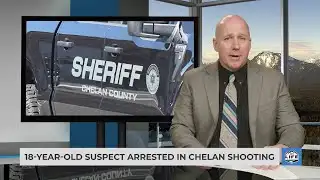 18-year-old suspect arrested in Chelan shooting