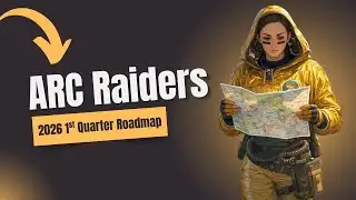 1st Quarter Roadmap 2026 | ARC Raiders