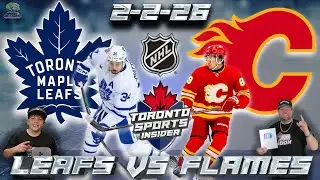 2-2-26 Toronto Maple Leafs vs Calgary Flames | NHL LIVE Stream Reaction & Play By Play