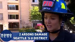 2 Arsons scorch Seattle