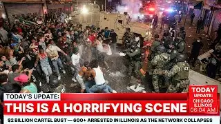 $2 BILLION CARTEL BUST — 600+ Arrested in Illinois as the Network Collapses