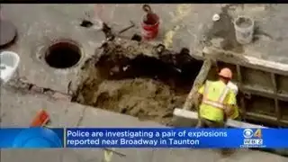 2 Manhole Explosions Shut Down Road In Taunton