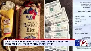 2 Massachusetts store owners charged in $7M SNAP fraud scheme