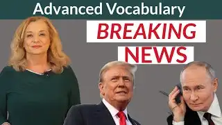 20 Advanced Words from the Latest News Headlines