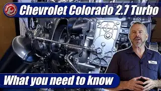 2023-2025 Chevrolet Colorado 2.7 Turbo Engine: What You Need To Know