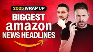 2025 Amazon Breaking News Every Seller Should See