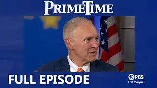 2025 Indiana Legislative Session Wrap-Up | PrimeTime | PBS Fort Wayne