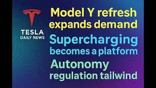2026-01-14 Tesla News - Model Y refresh expands demand, Supercharging becomes a platform, Autonom...