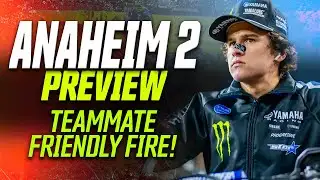 2026 Anaheim 2 Supercross Preview
