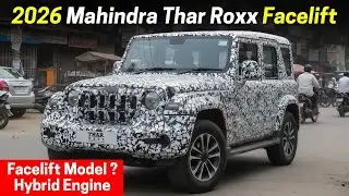 2026 Mahindra Thar Roxx Facelift Variant Soon - New Engine, Affordable Price and Launch Confirmed