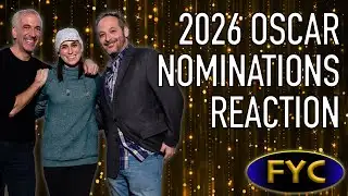 2026 Oscar Nominations REACTION - For Your Consideration