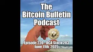 #220 Fiat Money And Other Natural Disasters Bitcoin DCA Stack 203