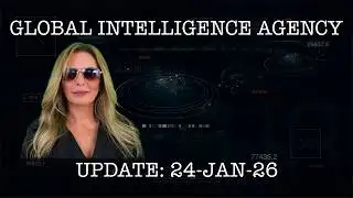 24–JAN-26 GLOBAL INTELLIGENCE AGENCY REPORT