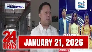 24 Oras Express: January 21, 2026 [HD]