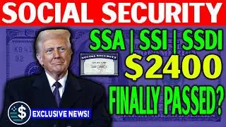 $2400 BOOST FOR SOCIAL SECURITY, SSI, SSDI | FINALLY PASSED IN 2026?