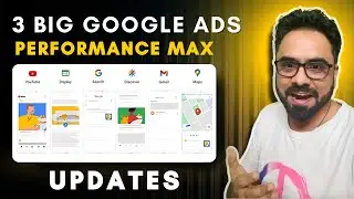 3 BIG Google Ads Performance Max Updates, Google Ads Fake Clicks Resolved - DM News 53 - Robin Mehta