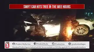 3 DIE IN A SELF ACCIDENT REPORTED AT MAPUSA |Prudent Media Goa