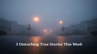 3 Disturbing TRUE Stories That Happened This Week 2026