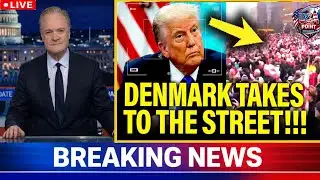 3 Min Ago : Denmark STRIKES BACK with MASSIVE PROTEST against Trump