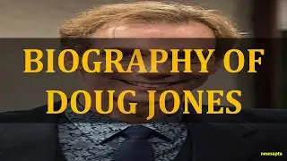 333  BIOGRAPHY OF DOUG JONES