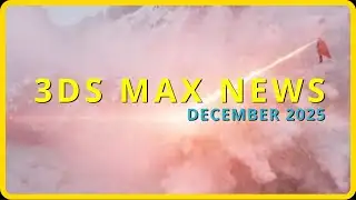 3ds Max News December