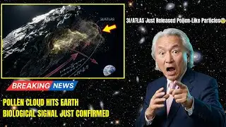 3I/ATLAS Just Released Pollen-Like Particles — Biological Material Confirmed by 3 Labs | Michio Kaku