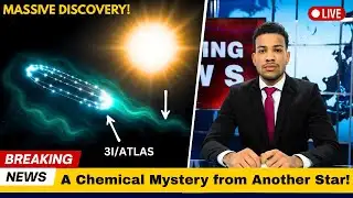 3IATLAS MASSIVE Discovery! Scientists Spot Prebiotic Molecule in a Comet from Another Star NASA NEWS