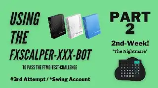 3rd Attempt Passing the #FTMO Test Challenge - Using FX-Scalper-XXX EA-BOT(Part 3) "The Nightmare"