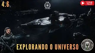 🔴 4.6 CHEGOU, SIMBORA SALVAR NYX | STAR CITIZEN | EXPLORANDO O UNIVERSO