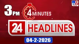 4 Minutes 24 Headlines | 3 PM | 04-2-2026 - TV9