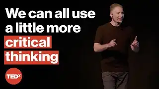 4 tips for developing critical thinking skills | Steve Pearlman, Ph.D. | TEDxCapeMay